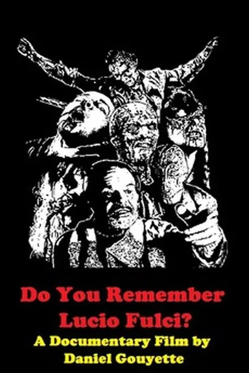 Movie poster "Do You Remember Lucio Fulci?"