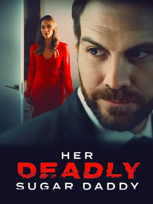 Movie poster "Her Deadly Sugar Daddy"