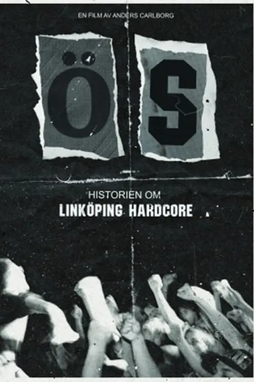 Movie poster "ÖS - The history of Linköping hardcore"