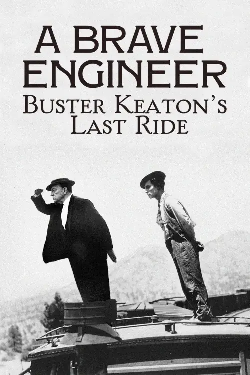 Movie poster "A Brave Engineer: Buster Keaton