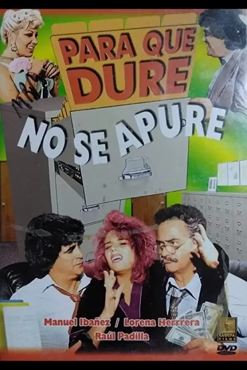 Movie poster "Para que dure no se apure"