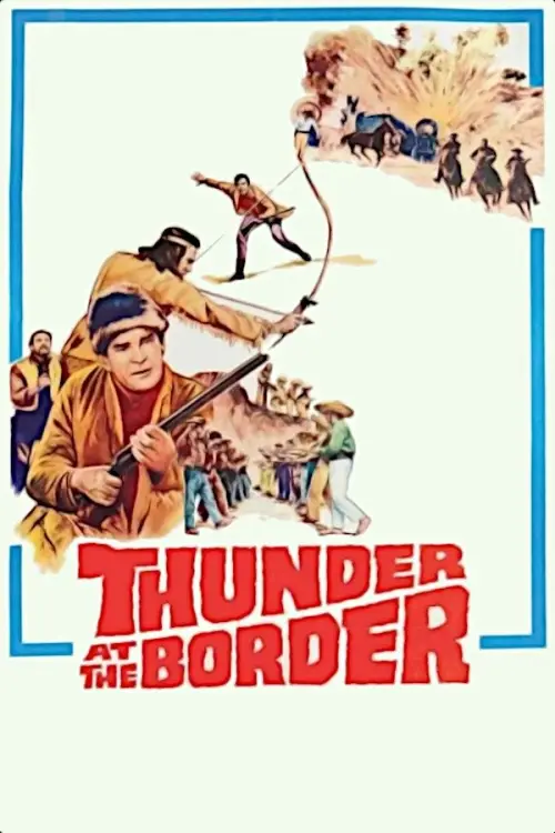 Movie poster "Thunder at the Border"