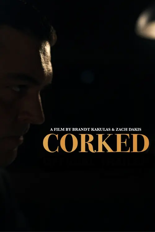 Movie poster "Corked"