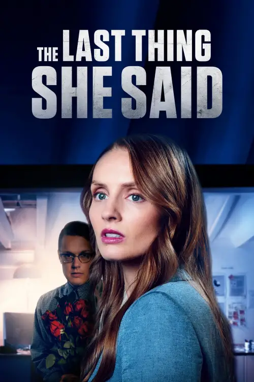 Movie poster "The Last Thing She Said"