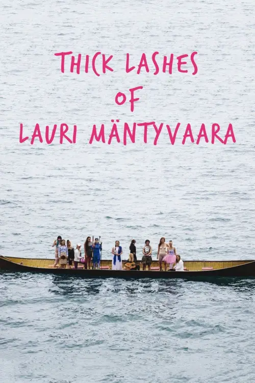 Movie poster "Thick Lashes of Lauri Mäntyvaara"