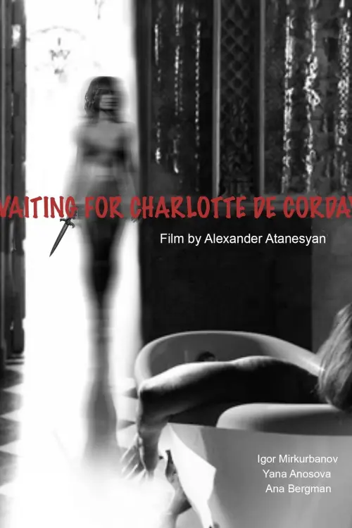Movie poster "Waiting for Charlotte Corday"