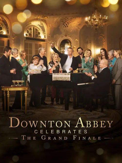 Movie poster "Downton Abbey Celebrates the Grand Finale"