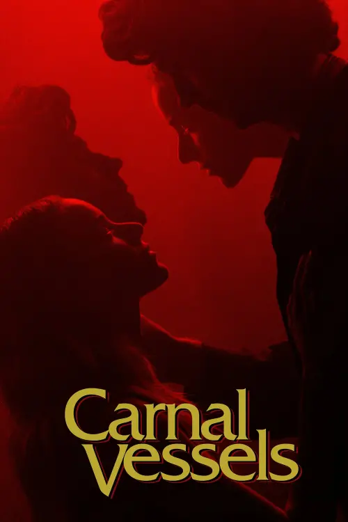Movie poster "Carnal Vessels"
