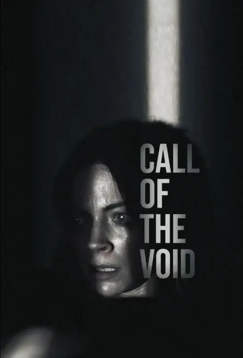 Movie poster "Call of the Void"