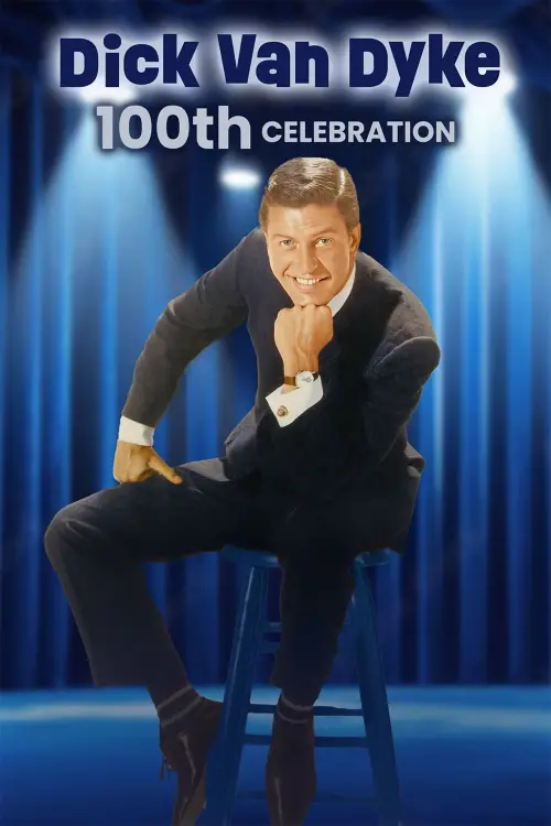 Movie poster "Dick Van Dyke: 100th Celebration"
