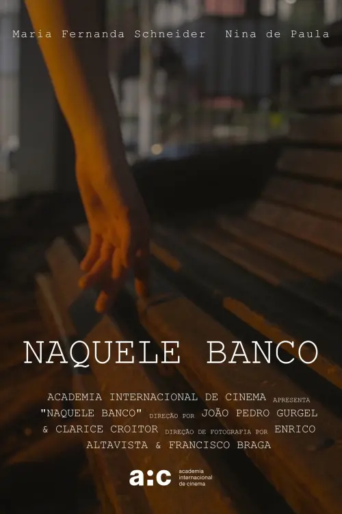 Movie poster "Naquele banco"