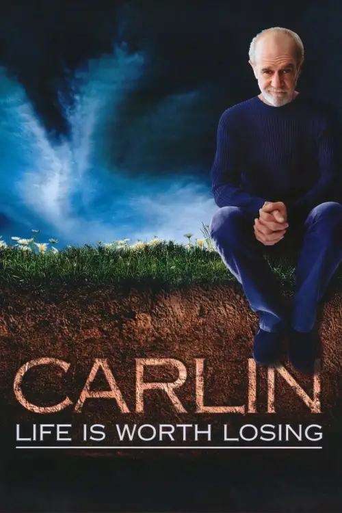 Movie poster "George Carlin: Life Is Worth Losing"