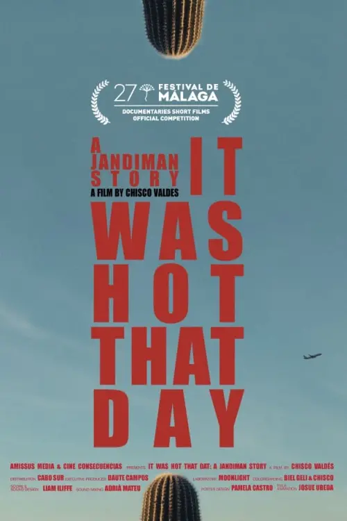 Movie poster "It Was Hot That Day: A Jandiman Story"