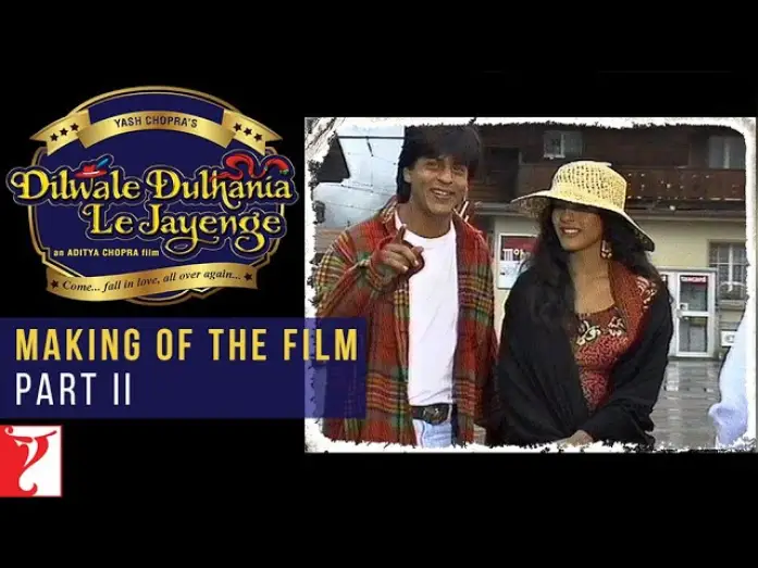 Watch film Dilwale Dulhania Le Jayenge | DDLJ Making Of The Film Part 2 | Dilwale Dulhania Le Jayenge | Aditya Chopra, Shah Rukh Khan, Kajol