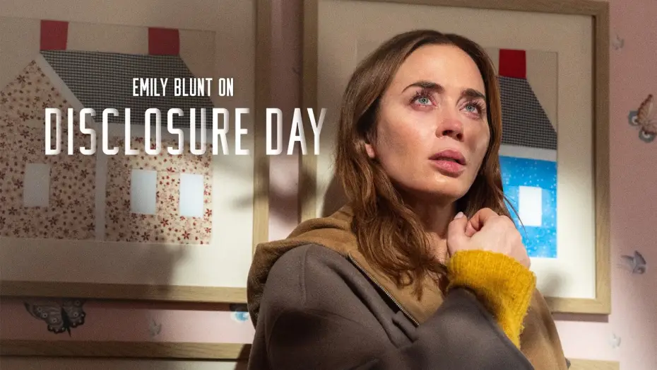 Watch film Disclosure Day | Emily Blunt on Disclosure Day