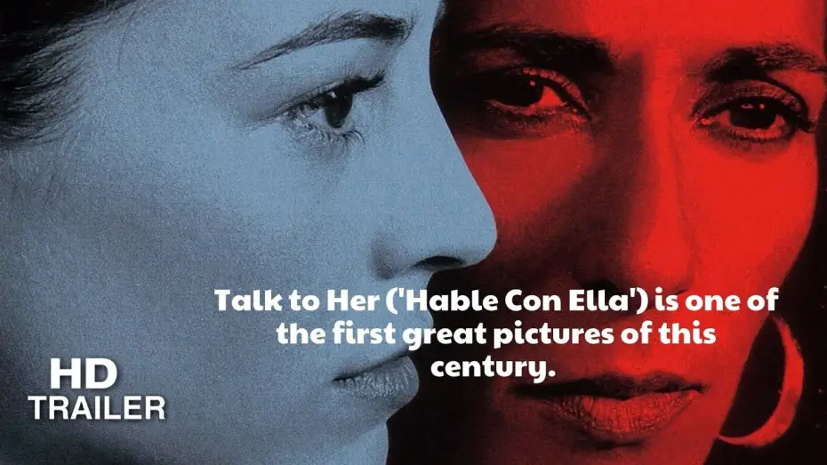 Watch film Talk to Her — Talk to Her | Hable con Ella (2002) Trailer