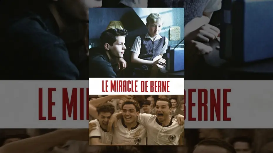 Watch film The Miracle of Bern — Le miracle de Berne (VOST)