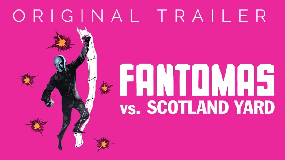 Watch film Fantomas vs. Scotland Yard — Original Theatrical Trailer [Subtitled]