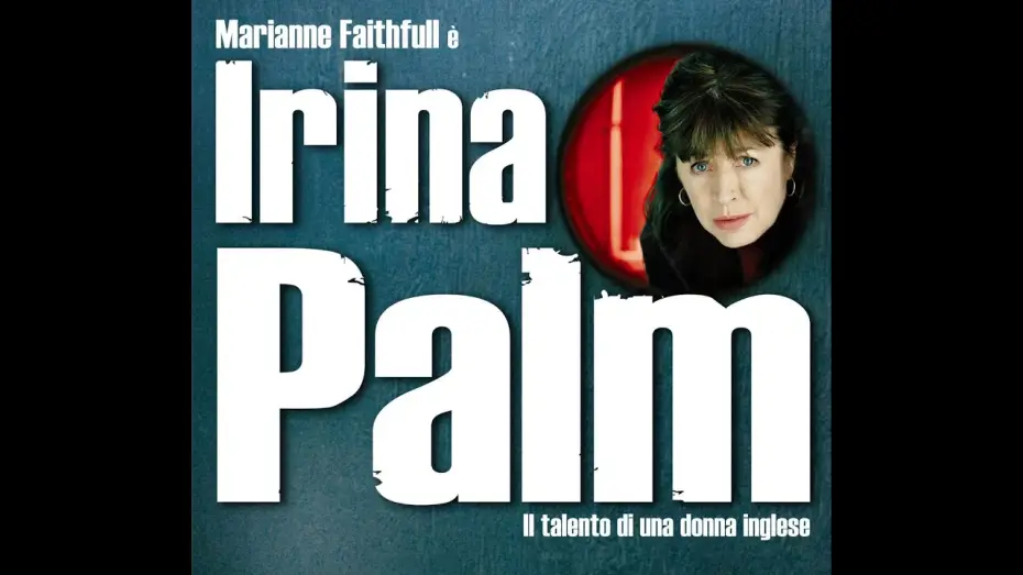 Watch film Irina Palm — IRINA PALM - Trailer Ufficiale Italiano