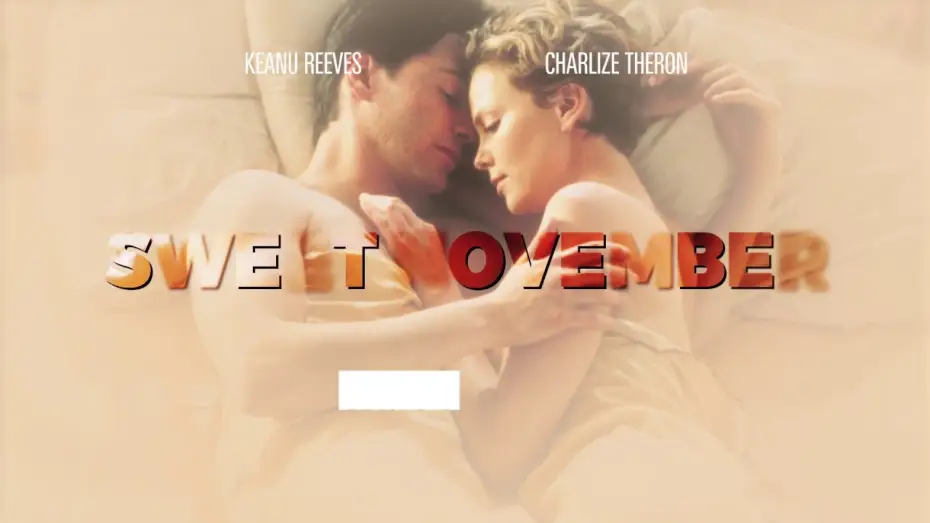 Watch film Sweet November — Sweet November dimanche 19 novembre │Bande-annonce │ Warner TV France