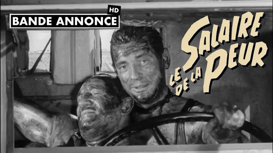 Watch film The Wages of Fear — Le salaire de la peur (1953)  Bande annonce restaurée