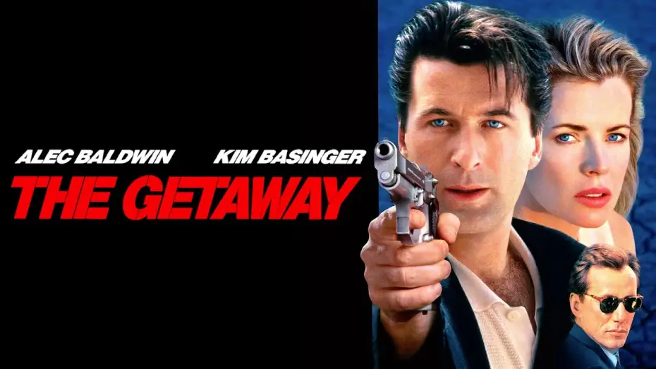 Watch film The Getaway — Official Trailer THE GETAWAY (1994, Kim Basinger, Alec Baldwin, James Woods)