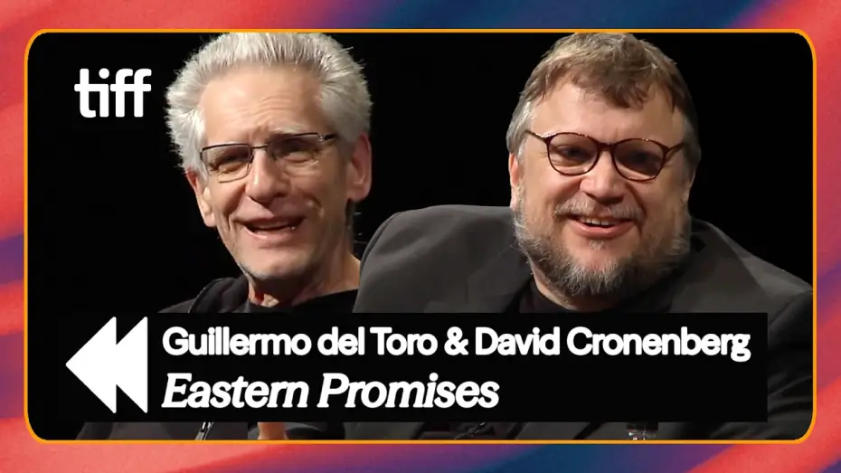 Watch film Eastern Promises — David Cronenberg and Guillermo del Toro on the Art of Being an Outsider (2013) | TIFF REWIND