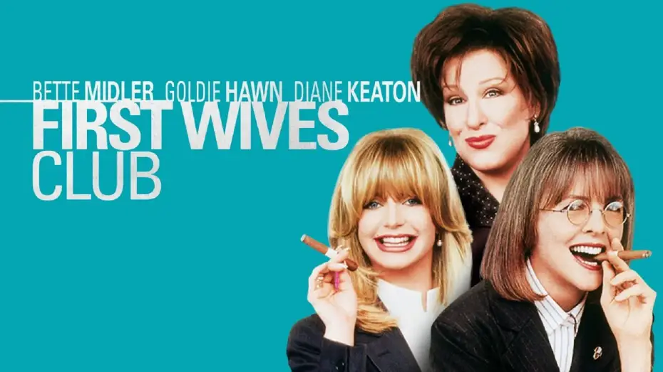 Watch film The First Wives Club — Il club delle prime mogli (film 1996) TRAILER ITALIANO