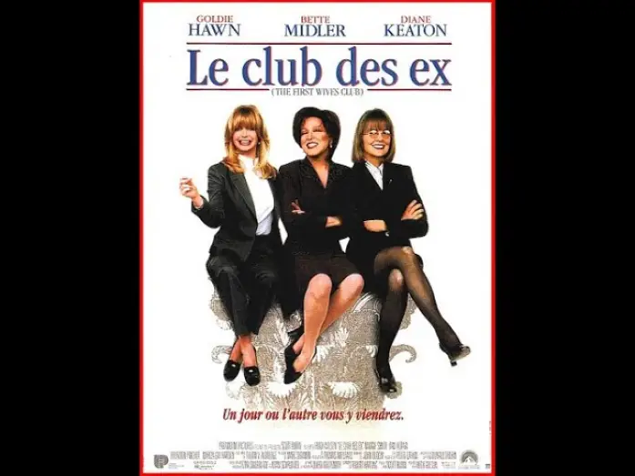 Watch film The First Wives Club — Le club des ex