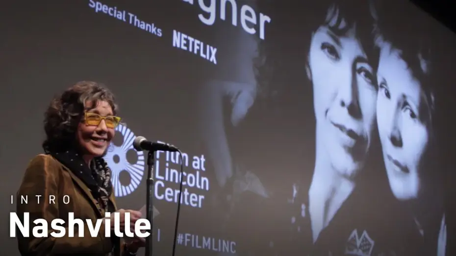 Watch film Nashville | Lily Tomlin Introduces Robert Altman's Nashville