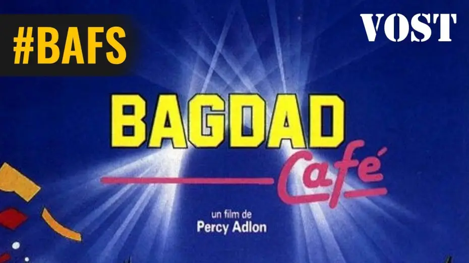 Watch film Bagdad Cafe — Bagdad Café – Bande Annonce VOST
