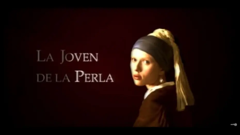 Watch film Girl with a Pearl Earring — LA JOVEN DE LA PERLA - Tráiler Español