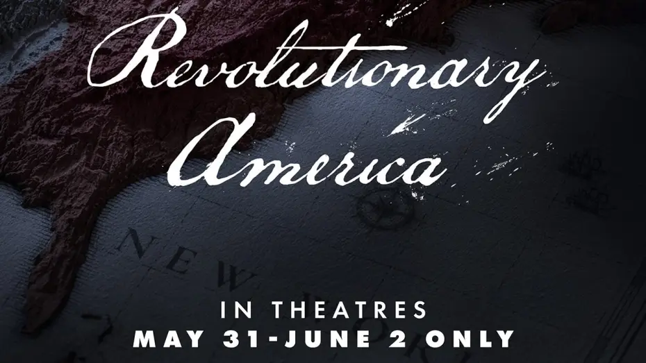 Watch film Revolutionary America | Coming to Theaters Soon: Revolutionary America | Trailer