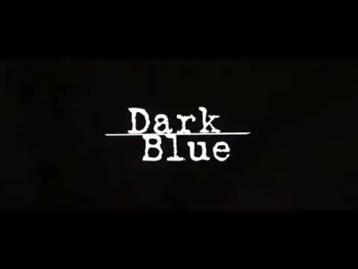 Watch film Dark Blue | Original Trailer