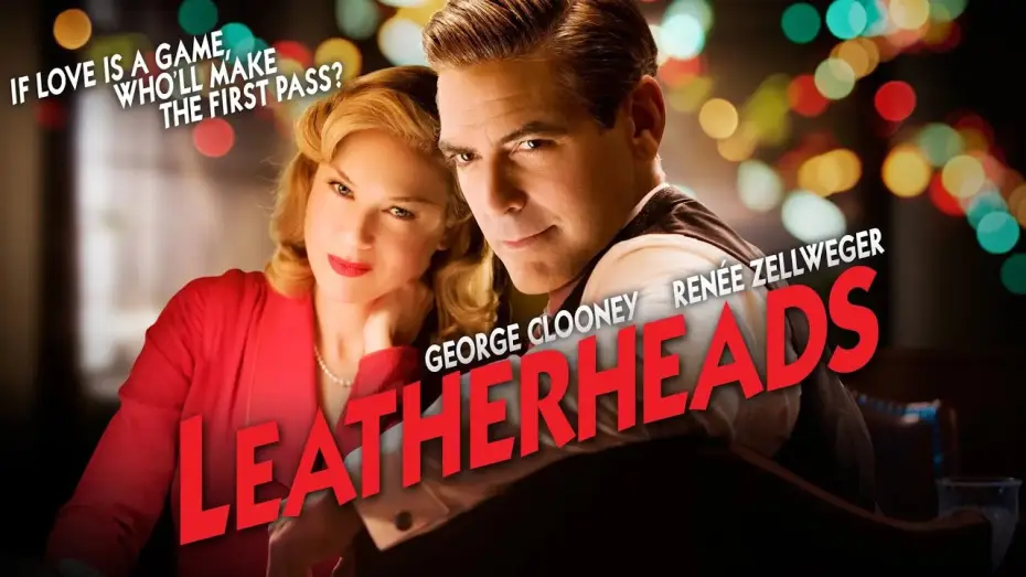 Watch film Leatherheads — In amore niente regole (film 2008) TRAILER ITALIANO