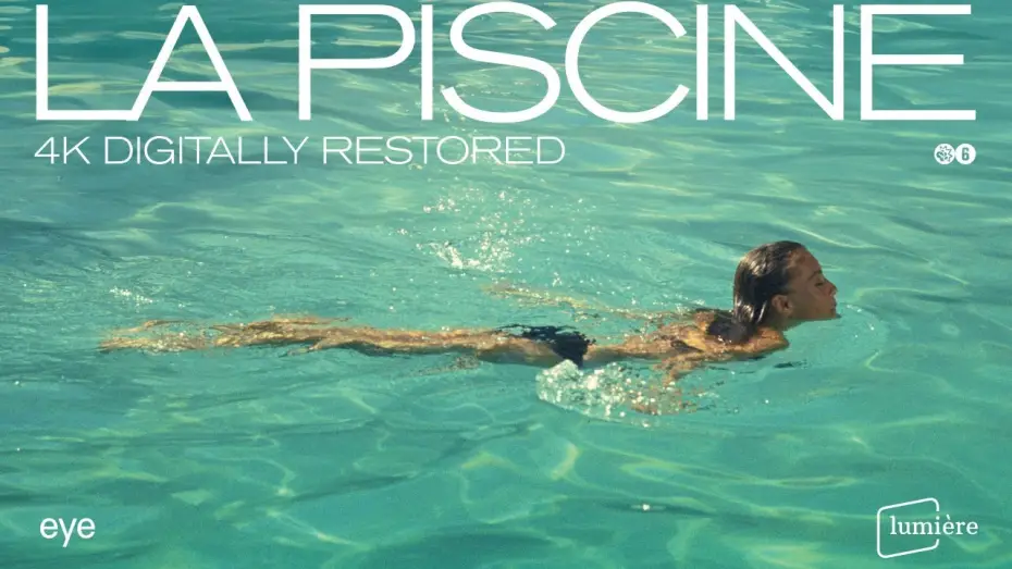 Watch film The Swimming Pool | La piscine | 4K restoration | Official trailer | Lumi&egrave;re