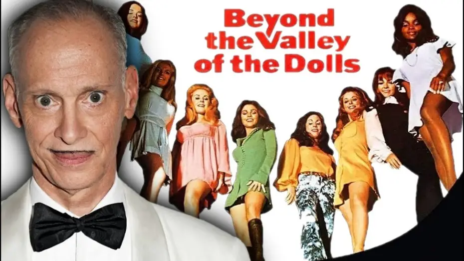 Watch film Beyond the Valley of the Dolls — John Waters on Beyond the Valley of the Dolls