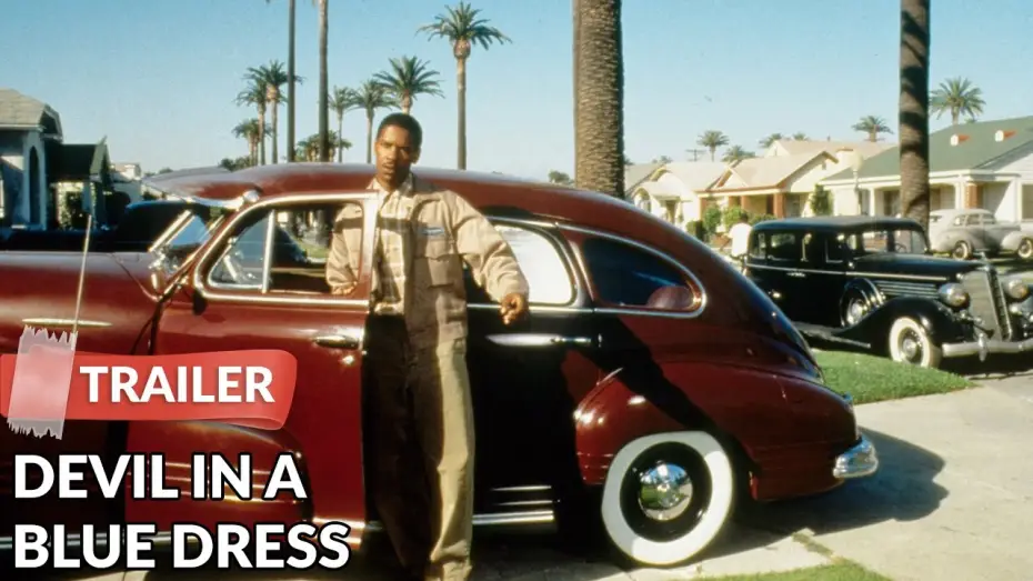 Watch film Devil in a Blue Dress — Devil in a Blue Dress 1995 Trailer | Denzel Washington | Jennifer Beals