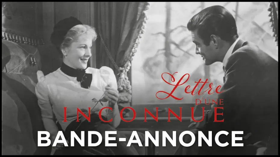 Watch film Letter from an Unknown Woman — LETTRE D'UNE INCONNUE (Restauré en 4K) - Bande-annonce VOST