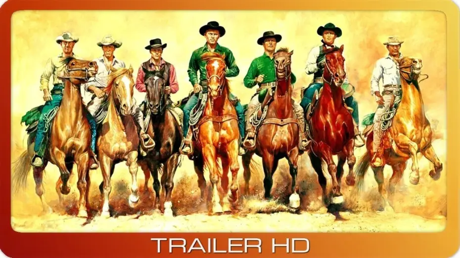 Watch film The Magnificent Seven — The Magnificent Seven ≣ 1960 ≣ Trailer #2