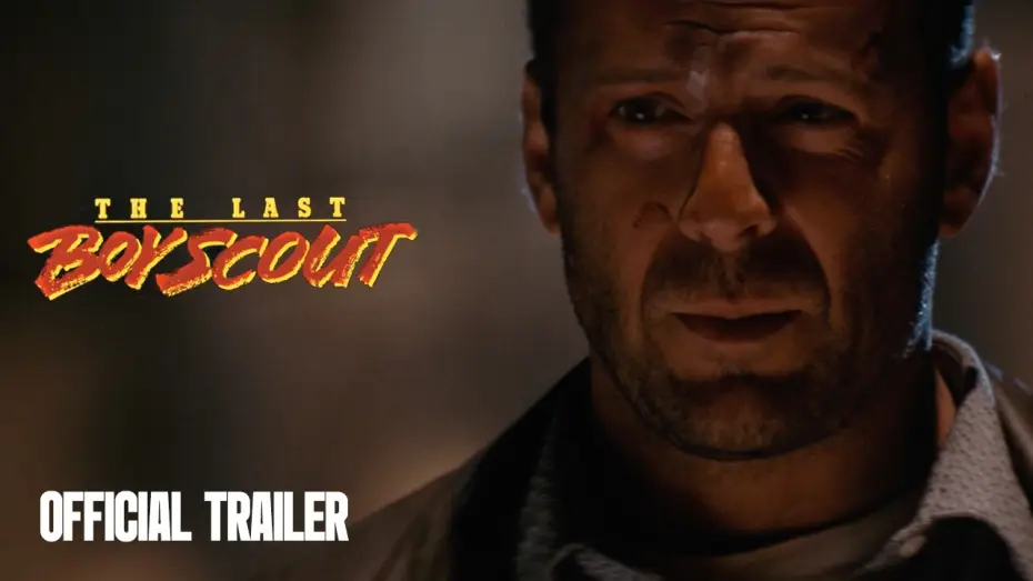 Watch film The Last Boy Scout — Official Trailer