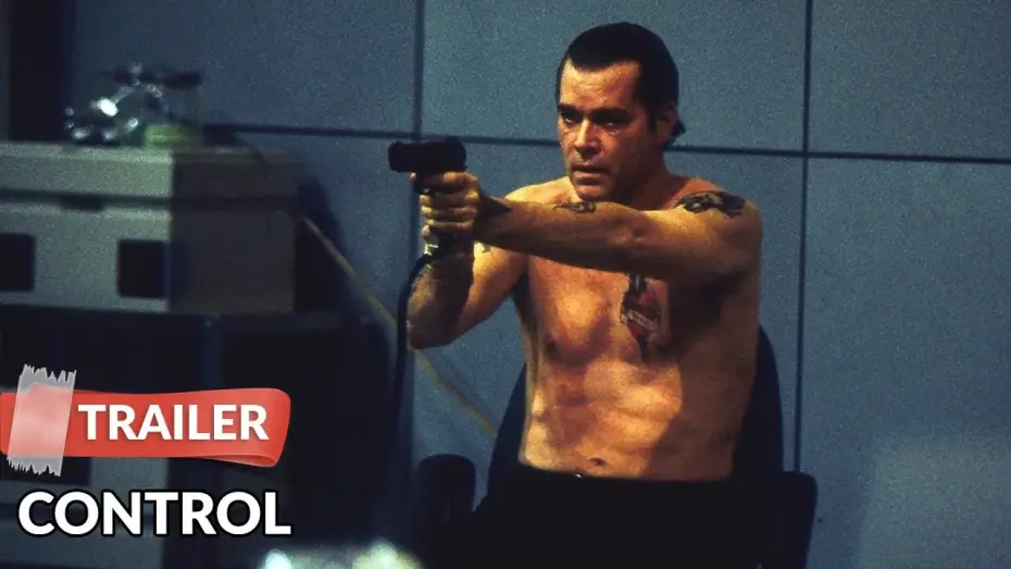 Watch film Control — Control (2004) Trailer | Ray Liotta | Willem Dafoe
