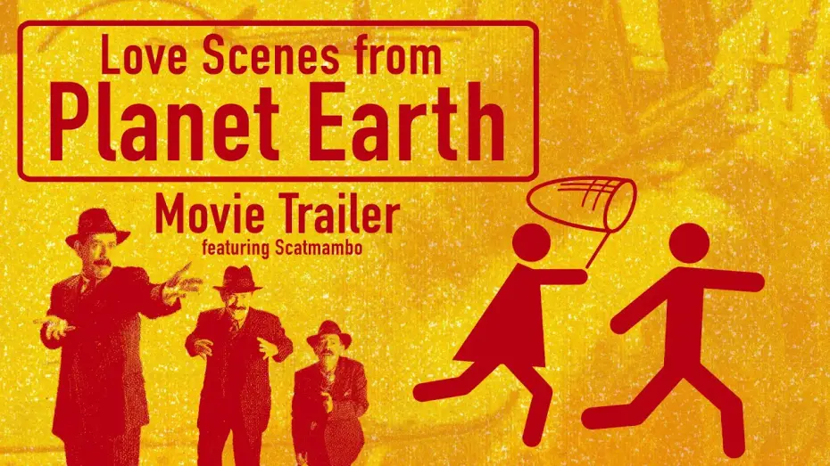 Watch film Love Scenes from Planet Earth — Love Scenes from Planet Earth 1998 - MOVIE TRAILER - SCATMAMBO SCATMAN JOHN