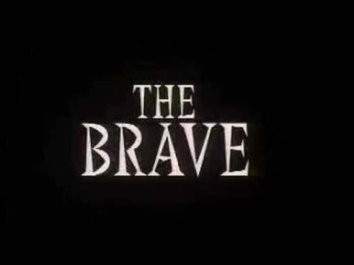Watch film The Brave — Trailer The Brave