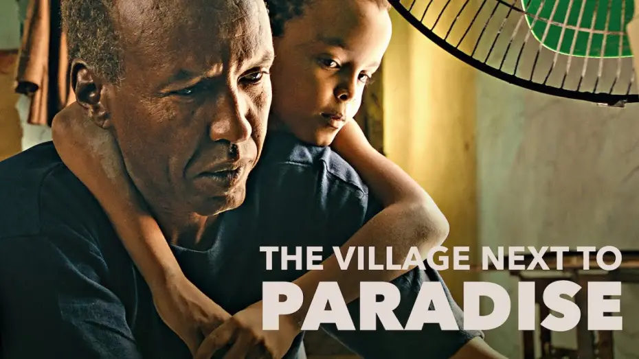 Watch film The Village Next to Paradise | The Village next to Paradise, offizieller deutscher Trailer