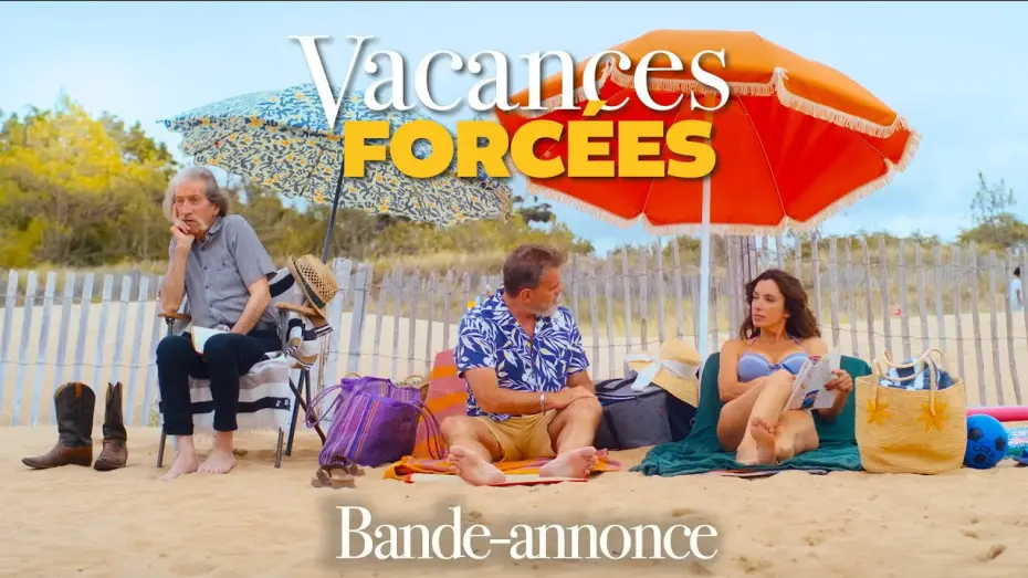 Watch film Forced Vacation | Vacances Forc&eacute;es - Bande-annonce officielle