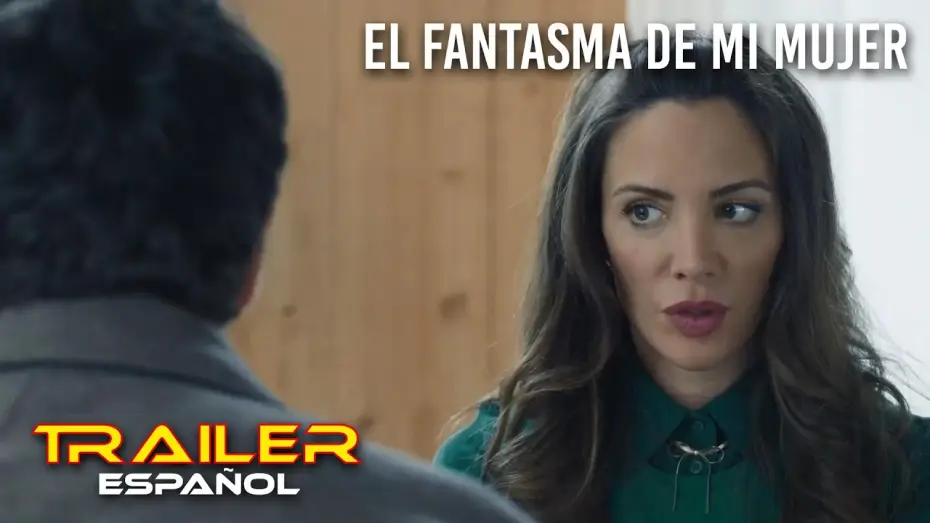 Watch film El fantasma de mi mujer | El fantasma de mi mujer - Tr&aacute;iler
