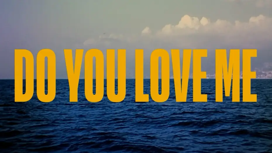 Watch film Do You Love Me | DO YOU LOVE ME Trailer