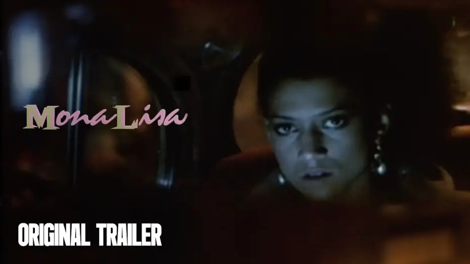 Watch film Mona Lisa — Original Trailer