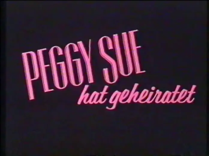 Watch film Peggy Sue Got Married — Peggy Sue hat geheiratet (1986) - DEUTSCHER TRAILER